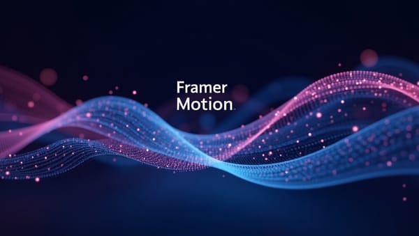 Motion UI with Framer Motion in 2025 - More Than Just Animations